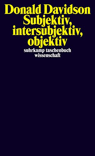 Subjektiv, intersubjektiv, objektiv (suhrkamp taschenbuch wissenschaft) von Suhrkamp Verlag AG